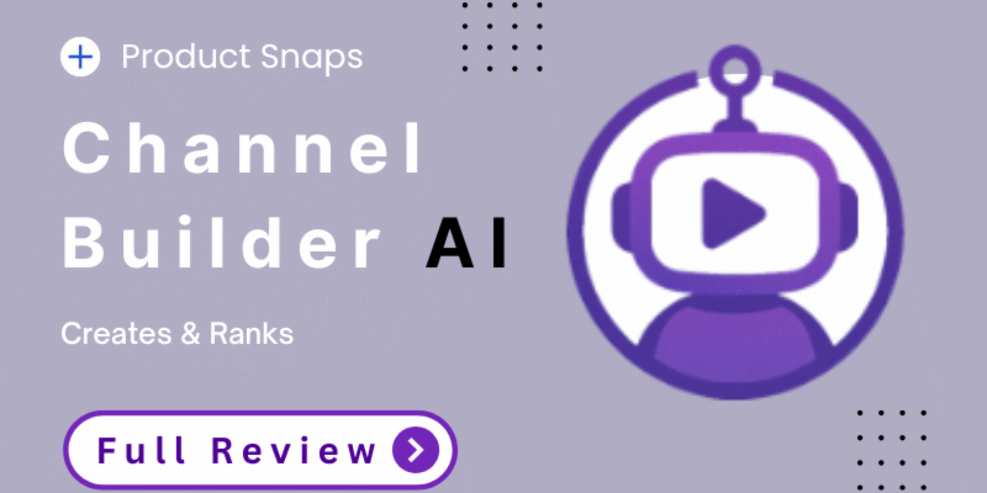 Channel Builder Ai Full Review